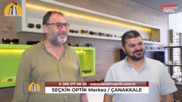 👓 Sağlık, Moda ve Kaliteyi Buluşturan Bir Hikâye: Seçkin Optik | Çanakkale & Gelibolu