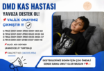 DMD Kas Hastası Yavuz İçin Destek Kampanyası Başlatıldı